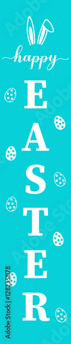 Obraz na płótnie Happy Easter vertical sign. Easter decorations. Vector for your designs. w salonie
