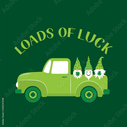 Saint Patrick’s day retro truck with cute cartoon gnomes. St Patricks day greeting card. Loads of luck lettering. Vector template for banner, poster, flyer, postcard, etc.