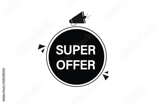 super offer, buttons for websites, application Design, Element, learn, stay, template, top scorer, design, level, sign, speech, bubble  banner, modern, symbol, click. 
