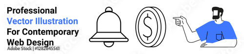 Notification bell, currency coin, and man gesturing with blue sleeve emphasizes communication, finance, actions. Ideal for technology, e-commerce, service, tools apps systems flat landing page