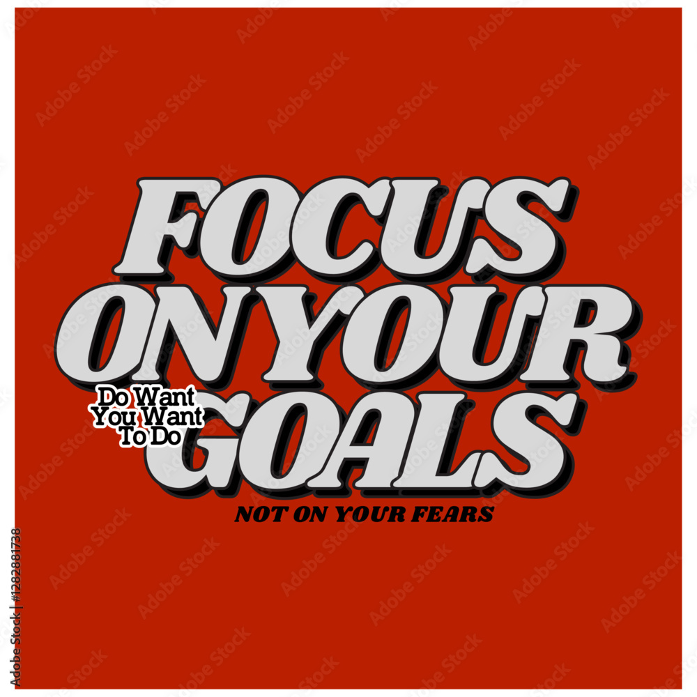 Fototapeta premium focus on your goals motivational inspirational design