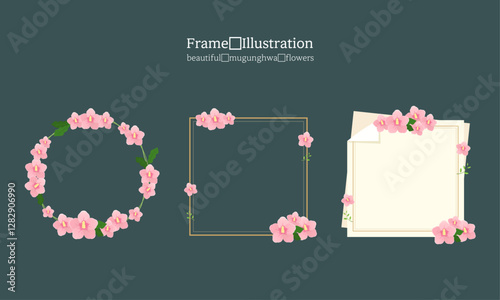 Flat illustration. Flower, spring, photo decoration, memo illustration design. Korean symbol Mugunghwa flower illustration frame design set. Vector illustration.