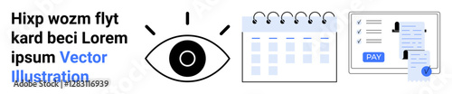 Minimalistic eye icon, calendar, checklist, and payment receipt design representing organization, time management, productivity, data tracking, teamwork, financial planning and actionable goals