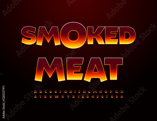 Vector Flaming Advertising Smoked Meat. Bright Burning Font. Creative Fire Alphabet Letters and Numbers.