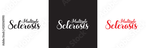 The words Multiple Sclerosis  calligraphy lettering poster. Carnival celebration design for banner, poster, card, print, flyer, menu. Space for text. isolated on white and black background. EPS 10