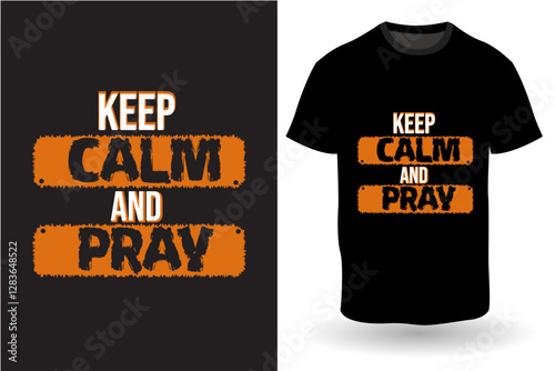 Keep calm and prey t shirt design typography t shirt 