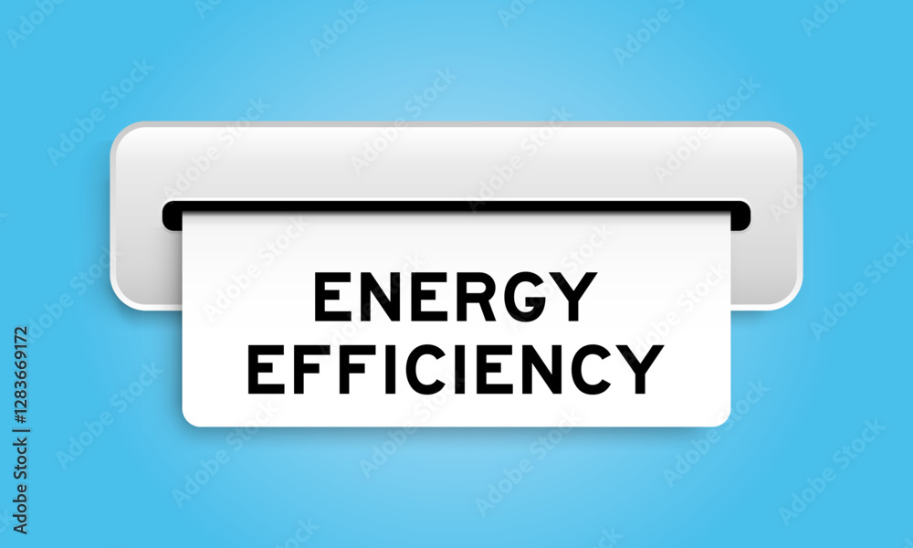 White coupon banner with word energy efficiency from machine on blue color background White coupon banner with word energy efficiency from machine on blue color background