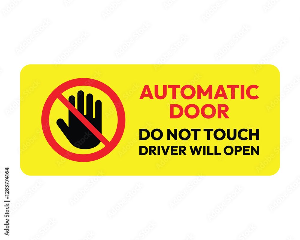 Automatic Door Warning Sign Driver Operated High Quality Vector Automatic Door Warning Sign Driver Operated High Quality Vector