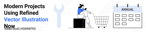 Woman seated browsing phone, shopping cart, annual calendar icon, bold text, and wrench graphic. Ideal for e-commerce, planning, digital tools, scheduling retail marketing flat landing page banner