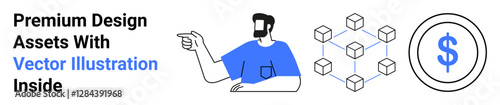 Male figure pointing to a blockchain network and dollar sign symbolizing technology, finance, and innovation. Ideal for fintech, cryptocurrency, digital economy, investment, e-commerce, technology