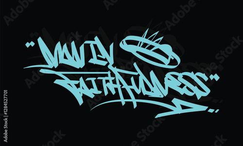 MAN IN FAITHFULNESS graffiti tag style design