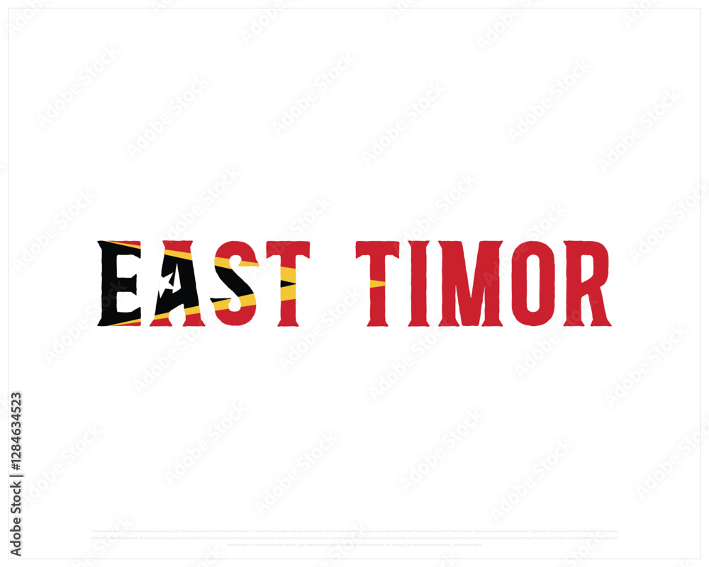 Fototapeta premium EAST TIMOR flag Typography with flag on a white background, Vector design of EAST TIMOR flag typography, Flag of East Timor, National Day Design, EAST TIMOR Day design