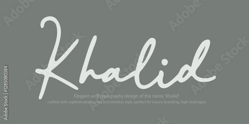 Elegant serif typography design of the name 'Khalid,' crafted with sophisticated curves and timeless style, perfect for luxury branding, high-end logos, premium graphic design
