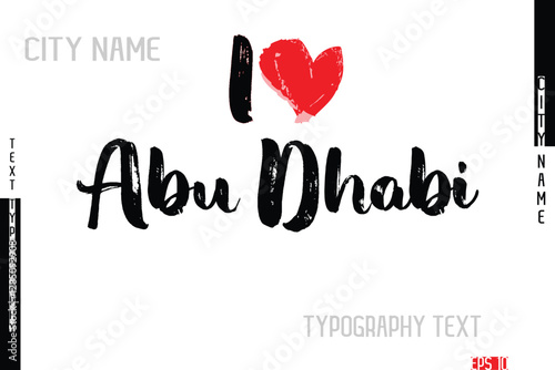 Abu Dhabi. City Name In Stylish Grunge And Rough Text Typography