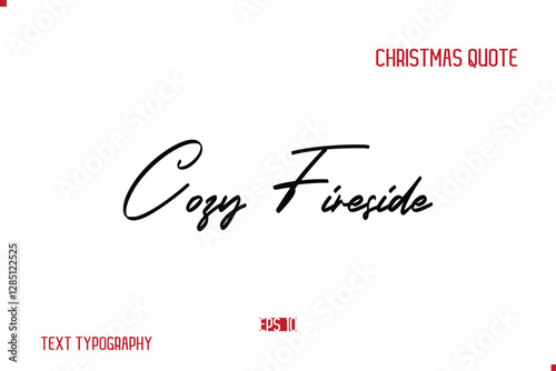 Happy Merry Christmas Saying Stylish Cursive Text Typography Lettering Cozy Fireside