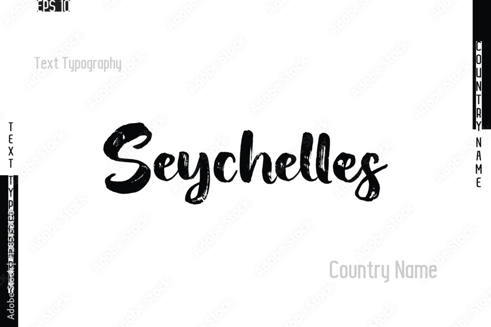 Grunge Typography Lettering Text Of Country Name Seychelles Grunge Typography Lettering Text Of Country Name Seychelles
