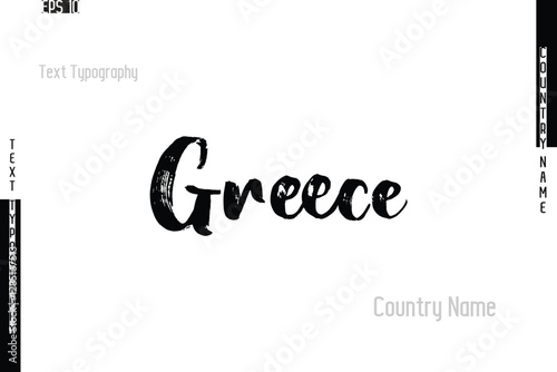 Greece Country Name In Grunge Typography Text Lettering