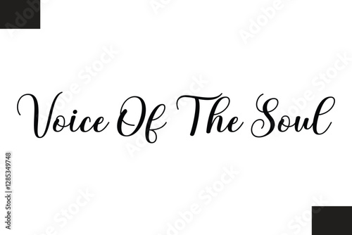 Voice Of The Soul Modern Text Typography Music Quote