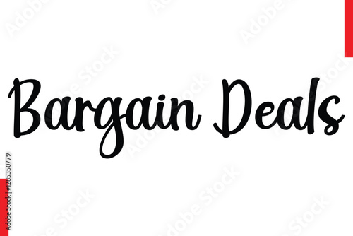 Bargain Deals Best sale saying typography text