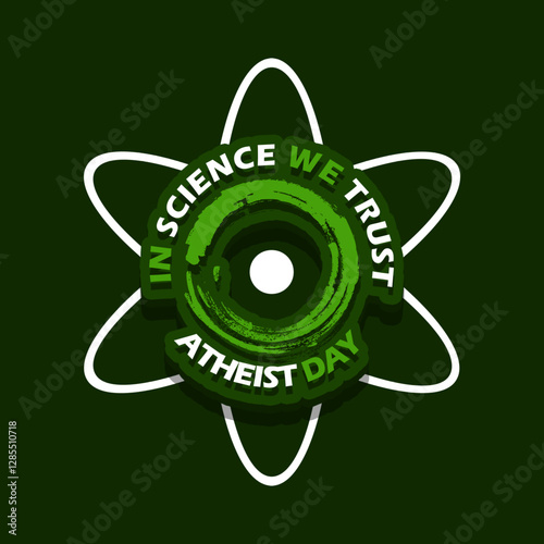 Atheist Day is celebrated on March 23rd. Celebrates the principles of reason, logic, and free thinking regarding religion.