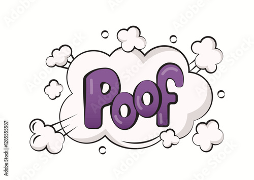 Vibrant comic style illustration featuring a fun explosion cloud with 'Poof' written in bold letters surrounded by small white clouds and dots.