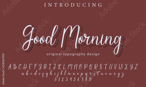 Good Morning Font Stylish brush painted an uppercase vector letters, alphabet, typeface