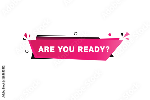 Are you ready - banner for advertising design template flat style. vector illustration.