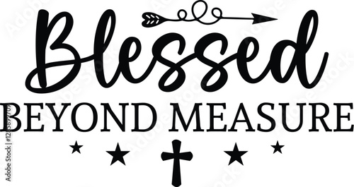 Blessed Beyond Measure