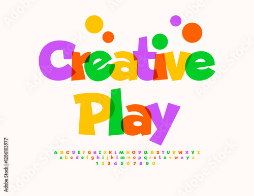 Vector Festive emblem Creative Play. Colorful Cartoon style Font. Funny Kids Alphabet Letters and Numbers set.