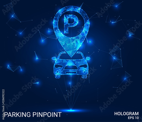 Parking pinpoint hologram. Parking pinpoint is made of polygons, triangles, dots, and lines. Parking pinpoint is a low-poly compound structure. Technology concept vector.