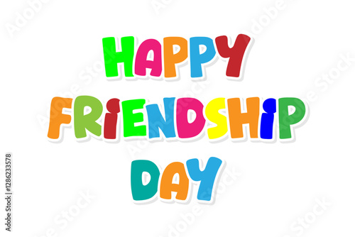 Vector typographic design happy Friendship Day. Modern calligraphy of cartoon text. Greeting card, poster, T-shirt print on Friendship day.