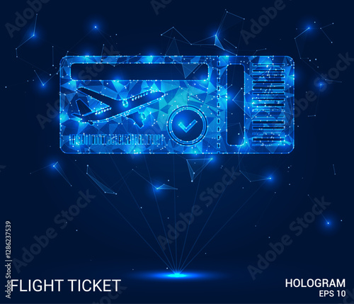 Flight ticket hologram. Flight ticket is made of polygons, triangles, dots, and lines. Flight ticket is a low-poly compound structure. Technology concept vector.