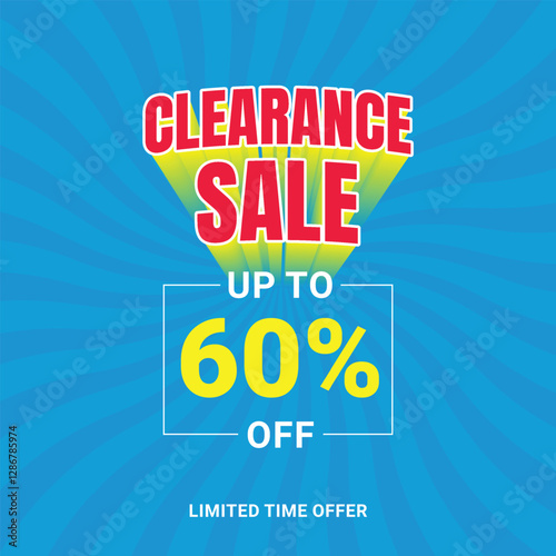 Clearance Sale banner with up to 60% off, Clearance sale sticker design, Vector illustration, clearance sale marketing promotion, Promo sticker, 50% off, 60% off, 70% off Sale sticker for promotion.
