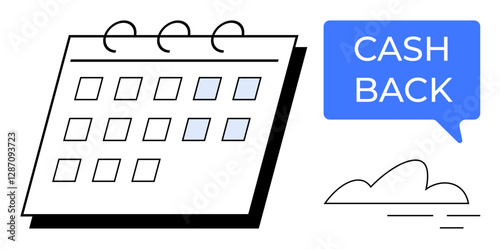Calendar with check marks, speech bubble stating CASH BACK, and a simple cloud graphic. Ideal for financial planning, budgeting, savings, rewards, incentives scheduling time management. Abstract