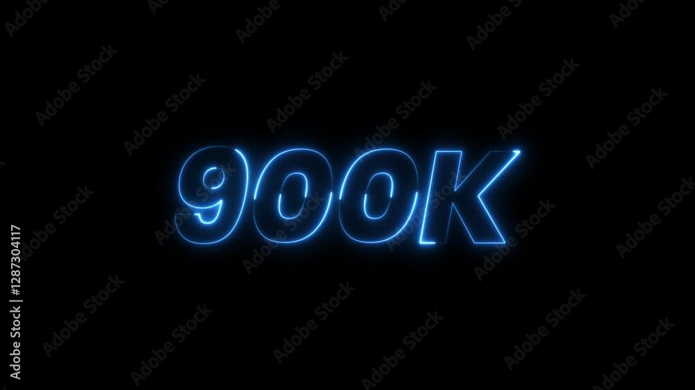 900K Neon Text Animation on Black Background. 900K celebration neon sign . 900K Neon Text Animation on Black Background. 900K celebration neon sign .