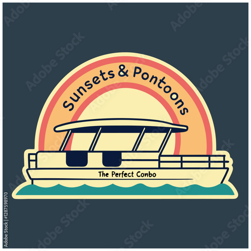  Lake Life T-Shirt - "Sunsets & Pontoons" with Pontoon Boat and Sunset Design