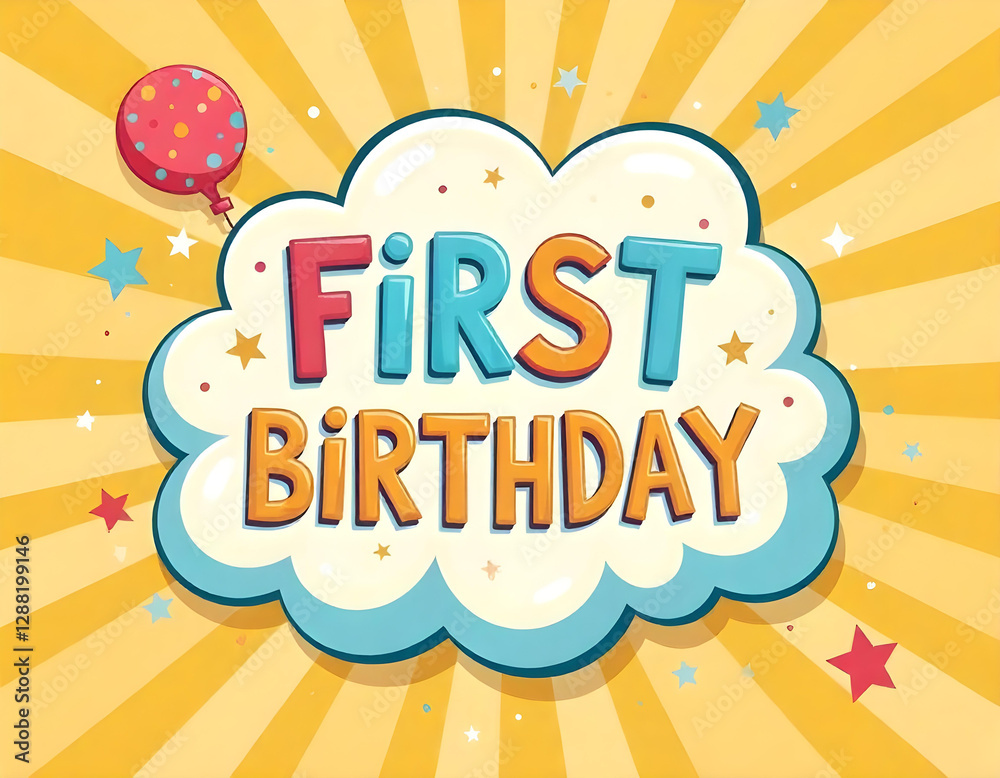 First birthday lettering design, Boy blue 1st birthday wording text, Pop art Vector illustration, abstract background, Colorful word graffiti with splash background, happy birthday card with balloons First birthday lettering design, Boy blue 1st birthday wording text, Pop art Vector illustration, abstract background, Colorful word graffiti with splash background, happy birthday card with balloons