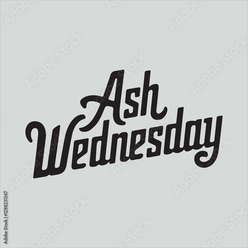 Ash Wednesday Typography in white background Vector Illustration