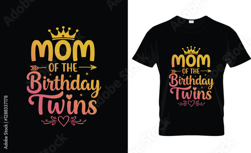 Mom Of The Birthday Twins Kids Party T-Shirt Design
