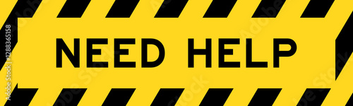 Yellow and black color with line striped label banner with word need help