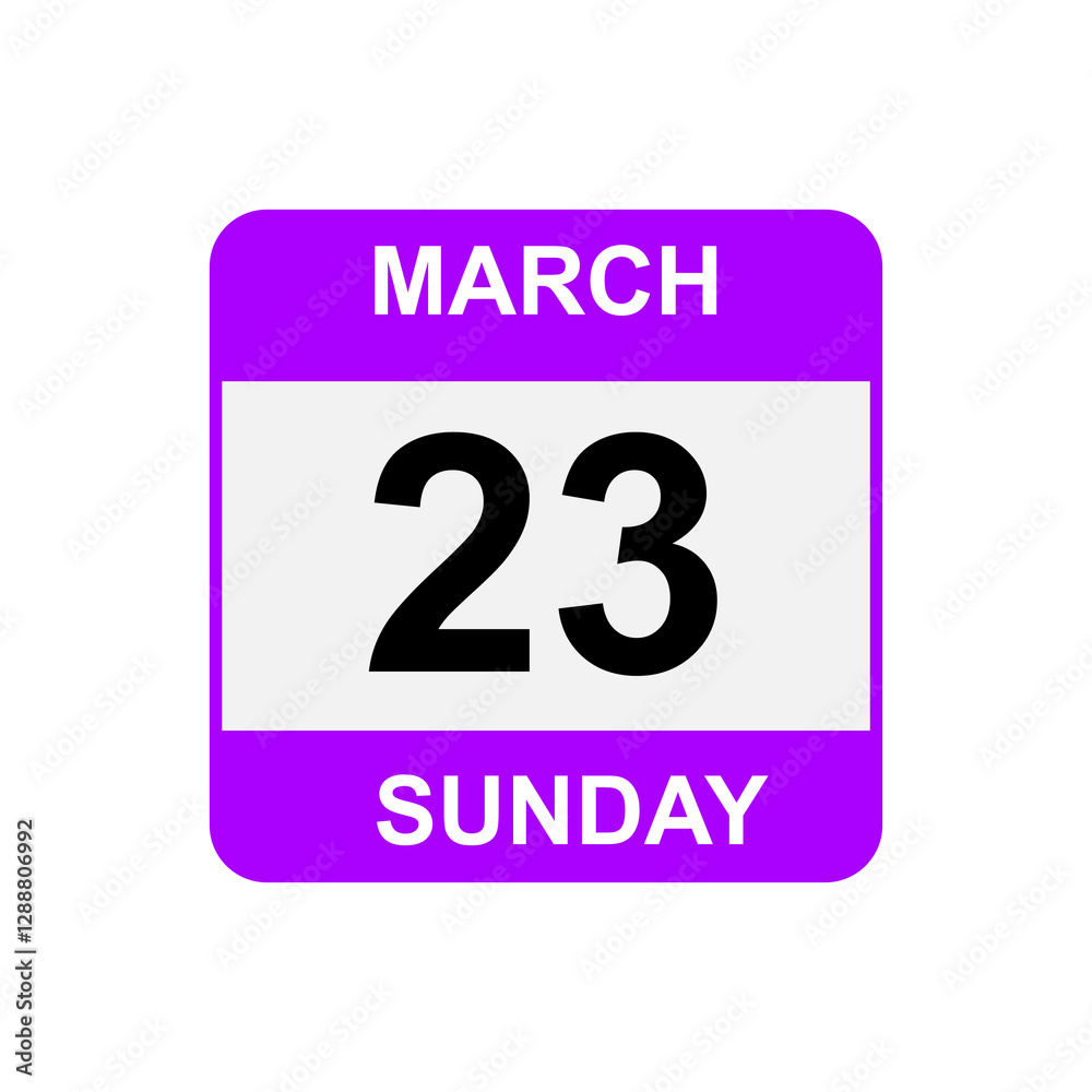 23 March , Sunday .Date template. Useful design for calendar or event promotion. Vector illustration EPS 10 file 23 March , Sunday .Date template. Useful design for calendar or event promotion. Vector illustration EPS 10 file