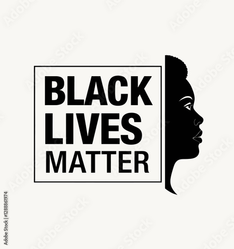 Black Lives Matter text with elegant silhouette of Black woman
