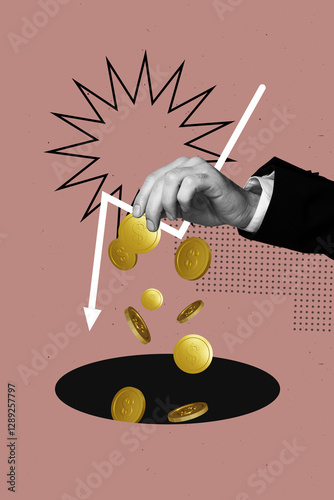 Vertical art trend collage of hand pour coin dollar capital graph decline arrow regress recession inflation bank poverty