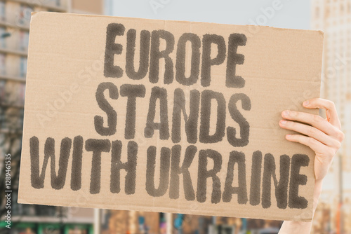 Europe stands with Ukraine steadfastly.  SOLIDARITY.  ASSISTANCE.  DEFENSE.  AID.  UNITY.  RESISTANCE.  SOVEREIGNTY photo