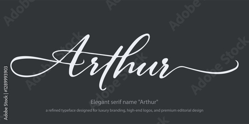 Elegant serif name "Arthur"—a refined typeface designed for luxury branding, high-end logos, and premium editorial design. Ideal for fashion, upscale packaging, and timeless typography.