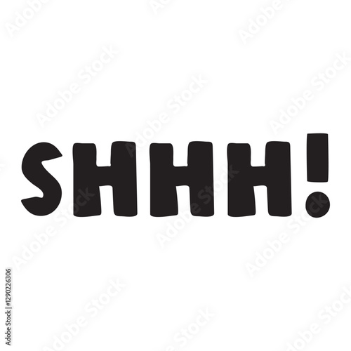 Shhh text. Silence. Vector design. Illustration on white background.
