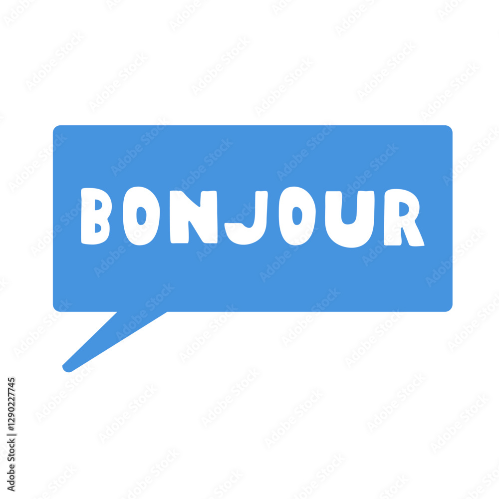 Bonjour, Hello in french language. Blue speech bubble. Illustration on white background. Bonjour, Hello in french language. Blue speech bubble. Illustration on white background.