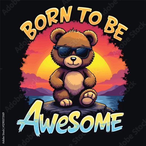 Born to be awesome t shirt Design vector.