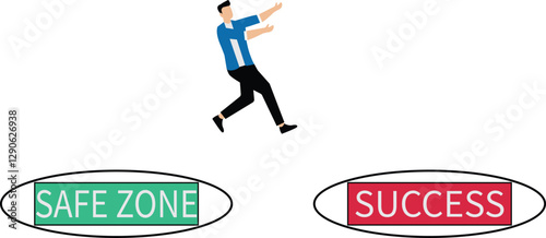 Challenge to escape from safe zone and achieve success