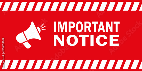 Important notice sign with megaphone on red, blue and yellow background. Alert or attention notification for any web stiuation. Important announcement web vector illsutration.